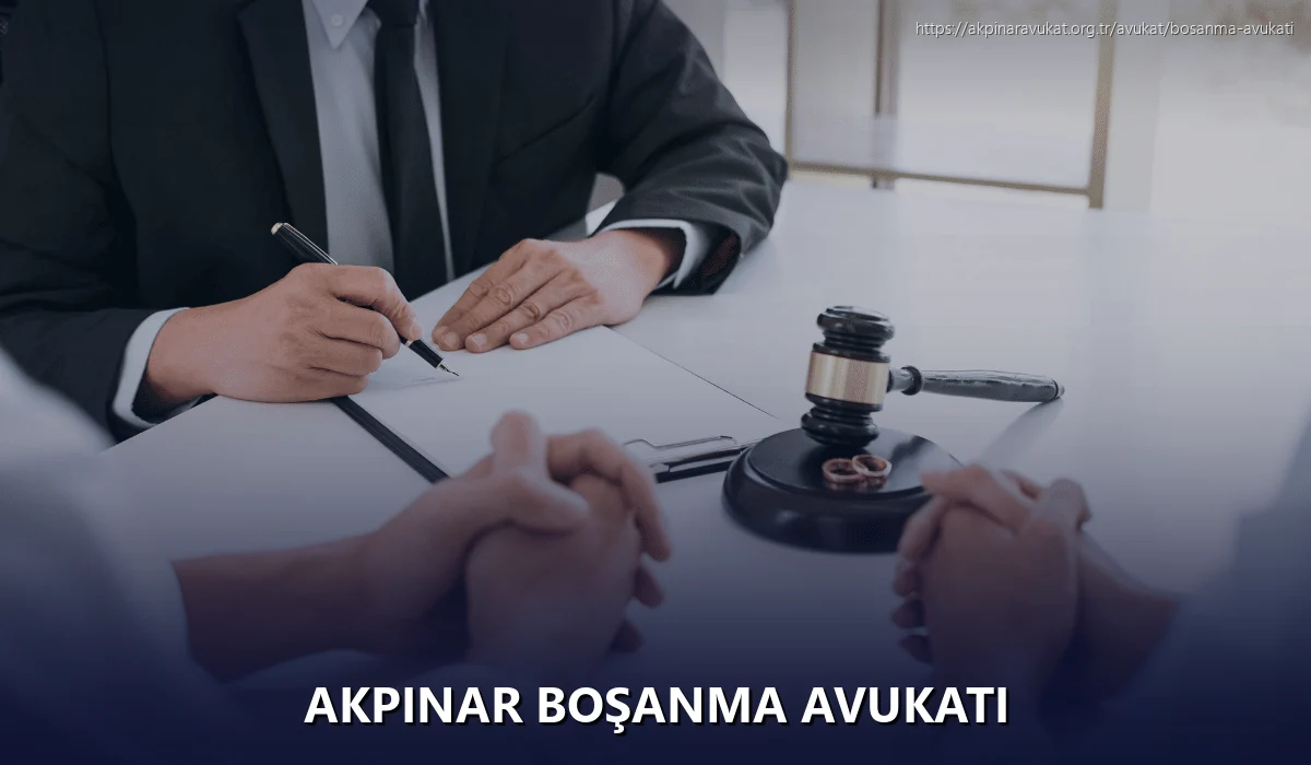Akpinar Boşanma Avukatı