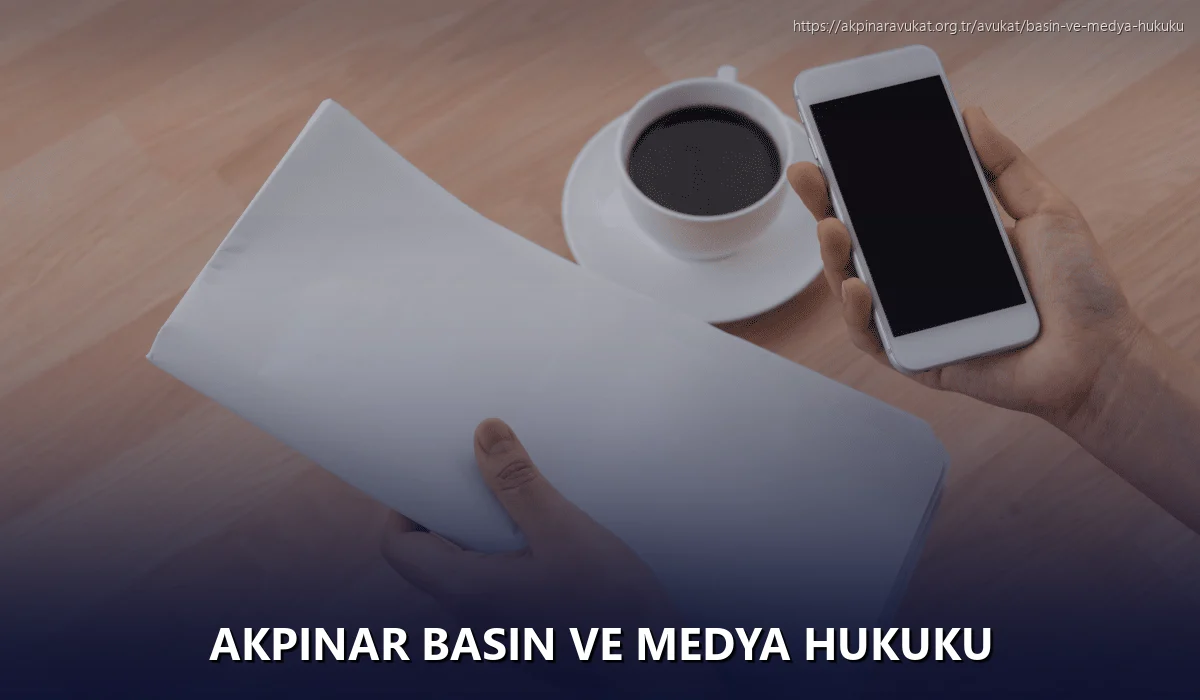 Akpinar Basın ve Medya Hukuku