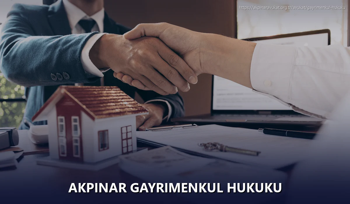 Akpinar Gayrimenkul Hukuku