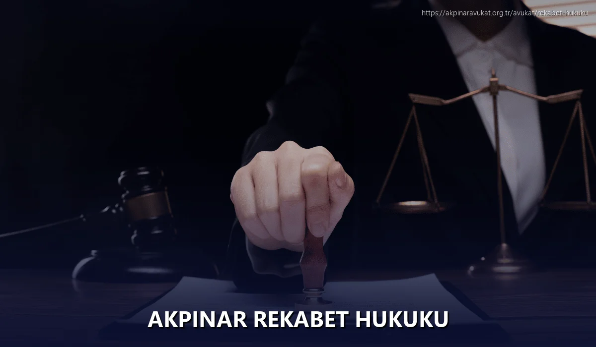 Akpinar Rekabet Hukuku