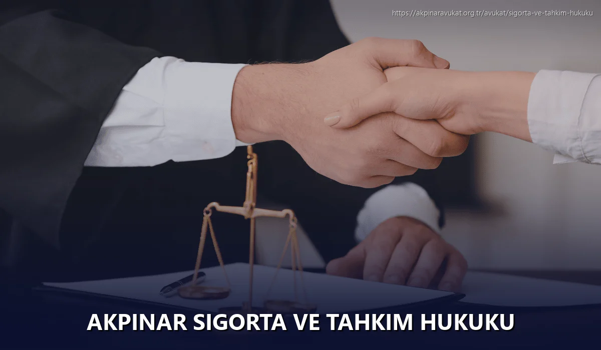 Akpinar Sigorta ve Tahkim Hukuku