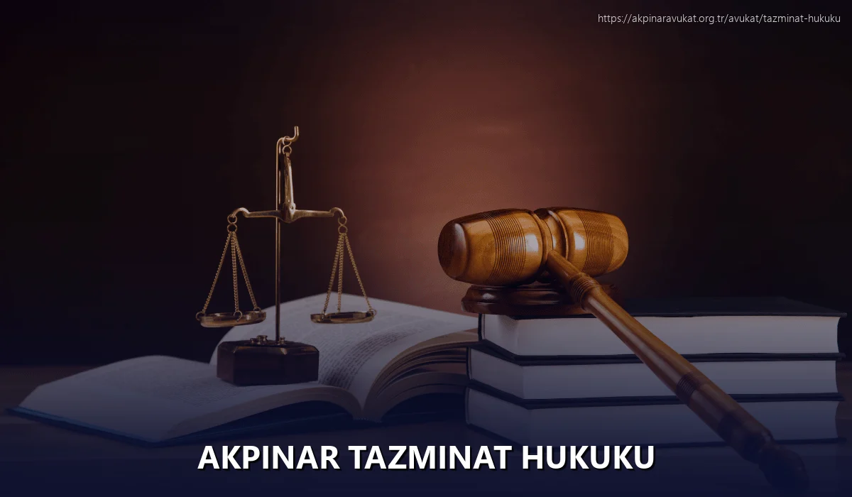 Akpinar Tazminat Hukuku