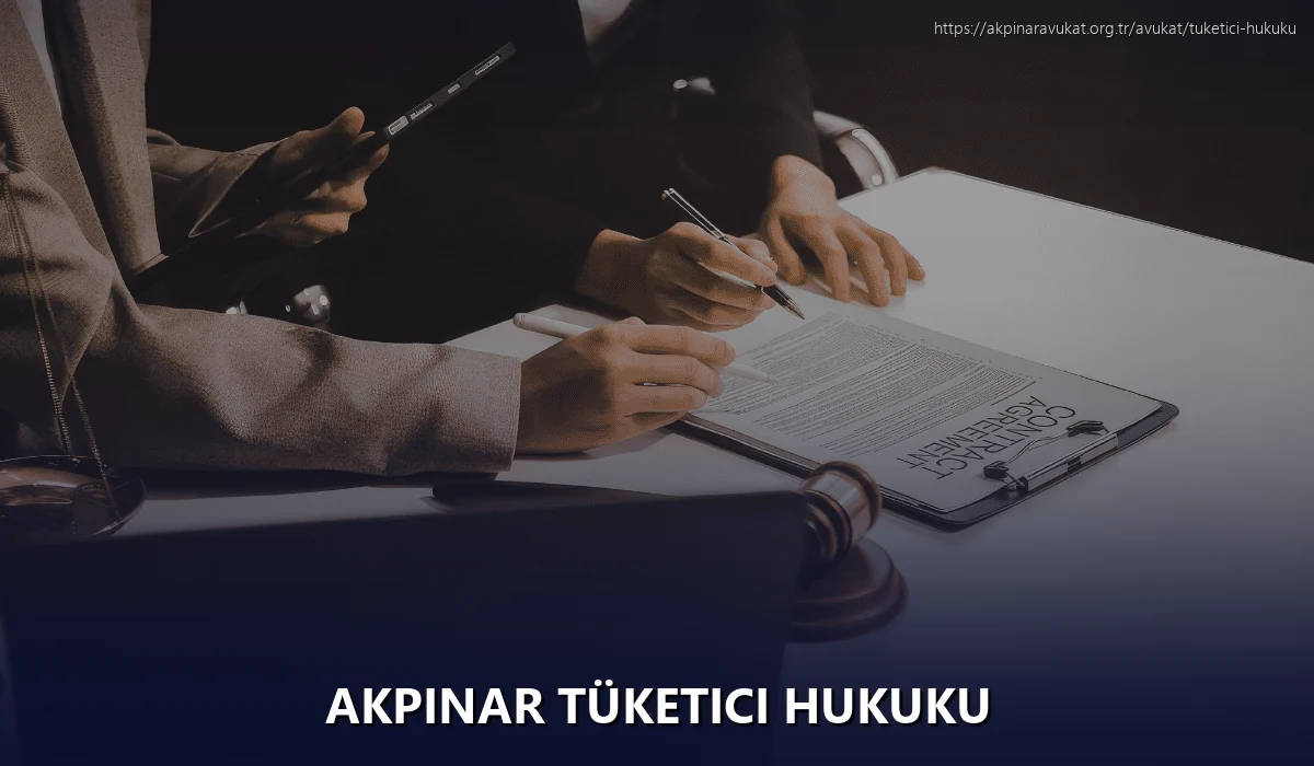 Akpinar Tüketici Hukuku